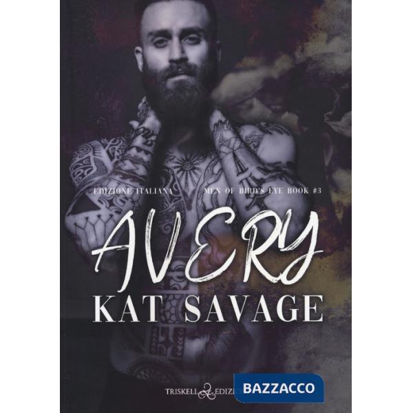 Avery. Men of Bird's Eye. Ediz. italiana. Vol. 3