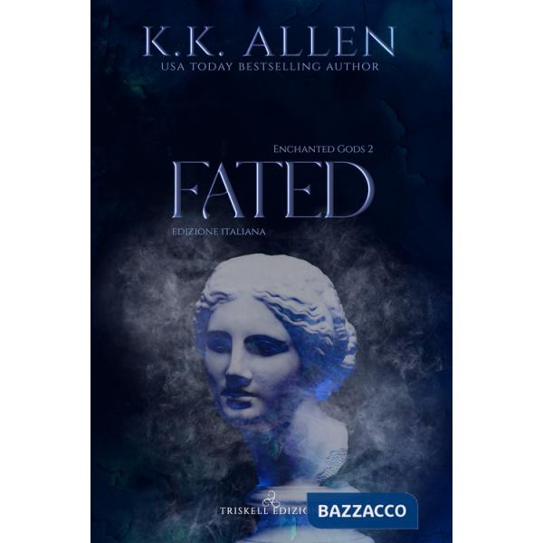Fated. Enchanted gods. Ediz. italiana. Vol. 2