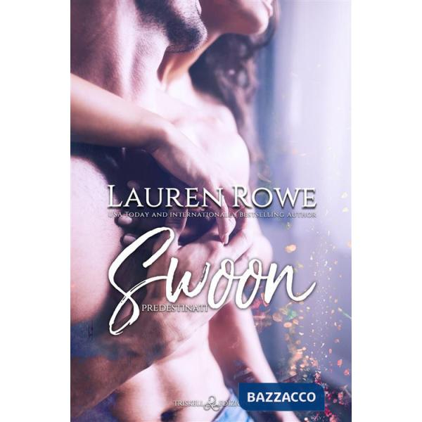 Swoon. Predestinati