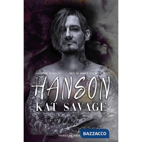 Hanson. Men of Bird's Eye. Ediz. italiana. Vol. 4