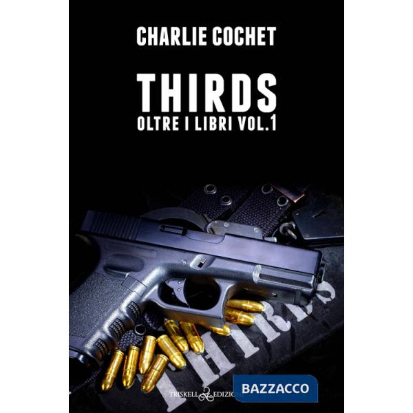 Thirds. Oltre i libri. Vol. 1