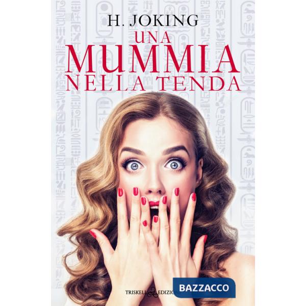 Mummia nella tenda (Una)