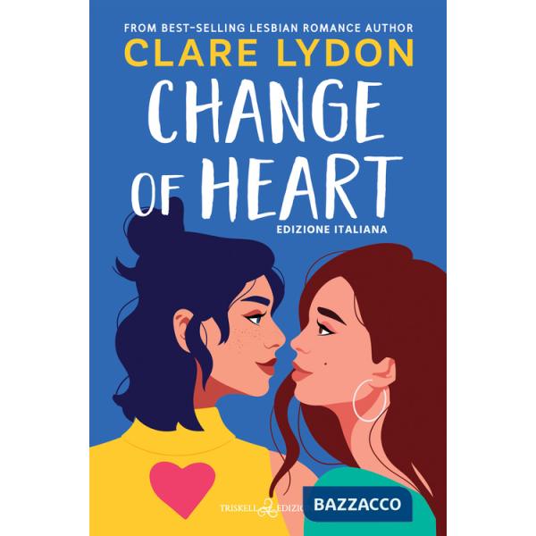 Change of heart. Ediz. italiana