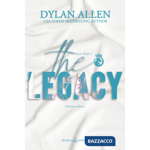 Legacy. Ediz. italiana (The)
