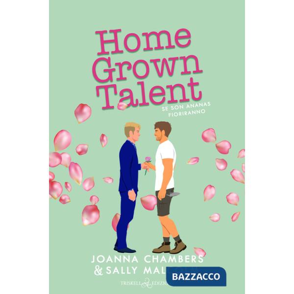 Home grown talent. Se son ananas fioriranno