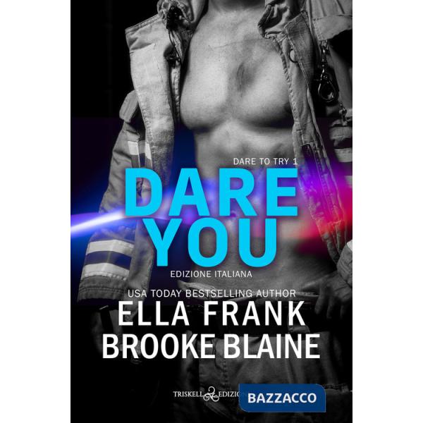 Dare you. Dare to try. Ediz. italiana. Vol. 1