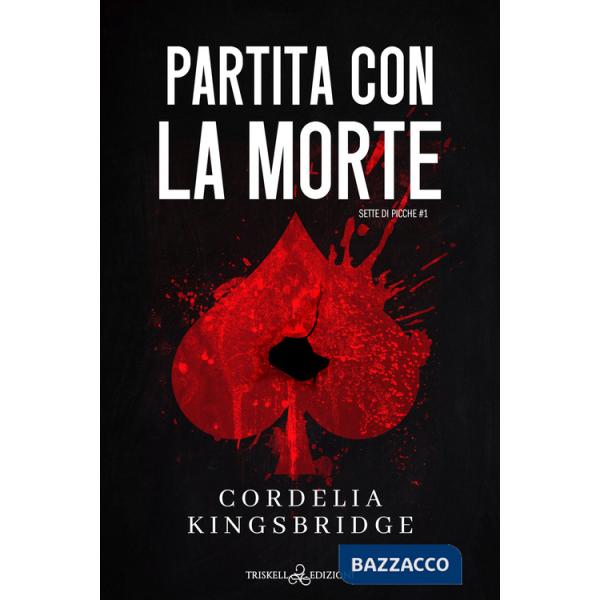 Partita con la morte. Sette di picche. Vol. 1