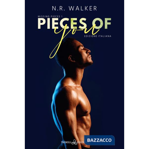 Pieces of you. Ediz. italiana
