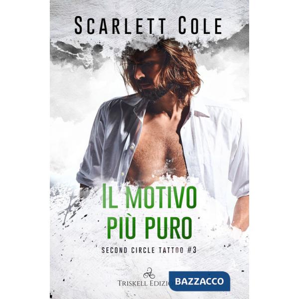 Motivo più puro. Second circle tattoo (Il). Vol. 3