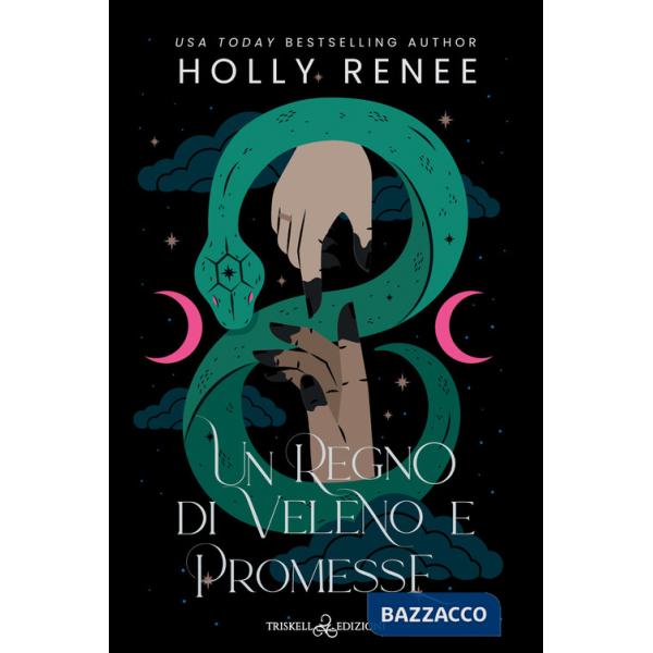 Regno di veleno e promesse (Un)