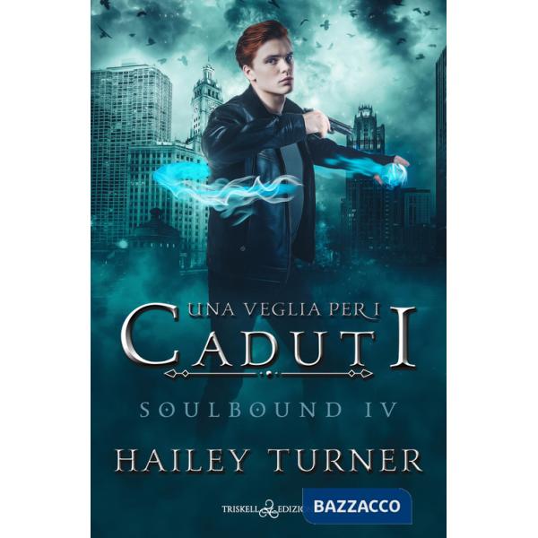 Veglia per i caduti. Soulbound (Una). Vol. 4