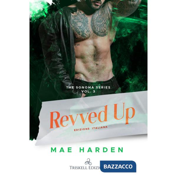 Revved up. Ediz. italiana