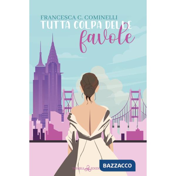 Tutta colpa delle favole