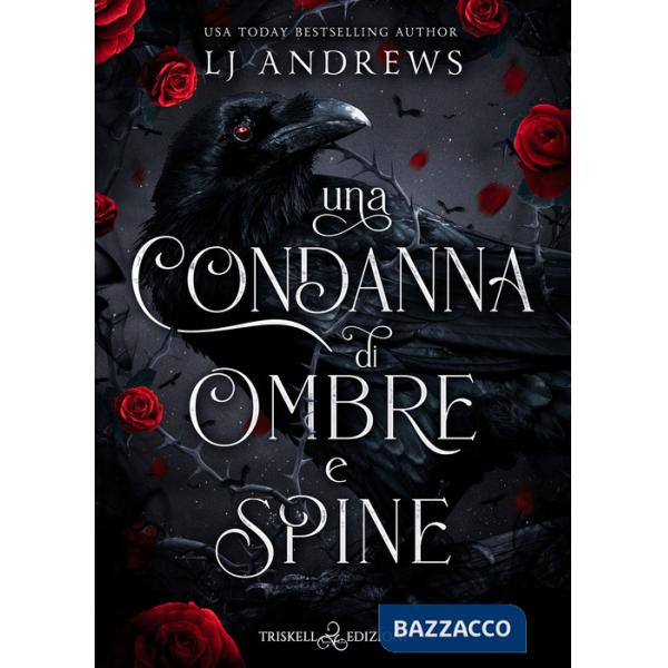 Condanna di ombre e spine (Una)