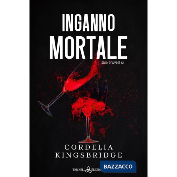 Inganno mortale. Sette di picche. Vol. 2