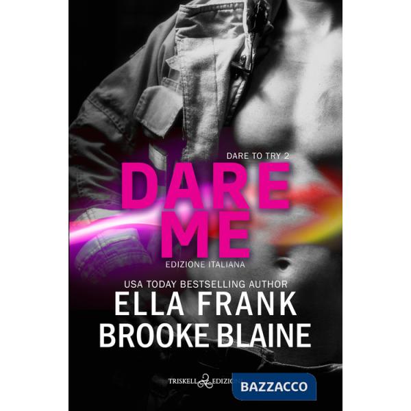 Dare me. Dare to try. Ediz. italiana. Vol. 2