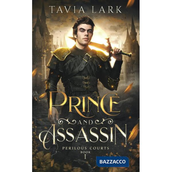 Prince and assassin. Ediz. italiana