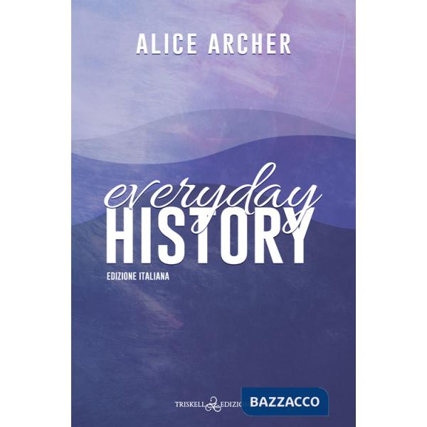 Everyday history. Ediz. italiana