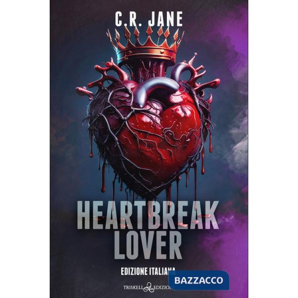 Heartbreak lover. Ediz. italiana