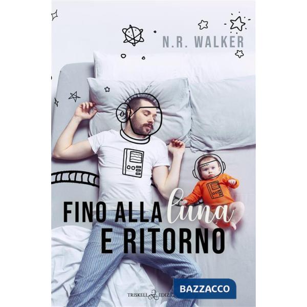 Fino alla luna e ritorno