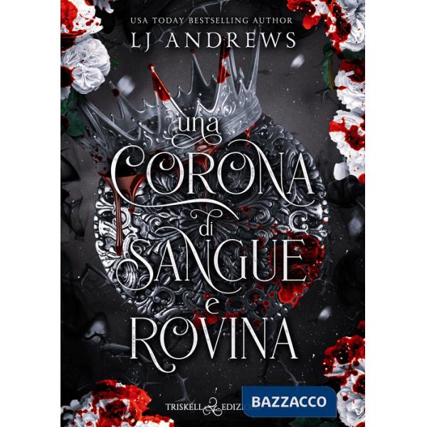 Corona di sangue e rovina (Una)