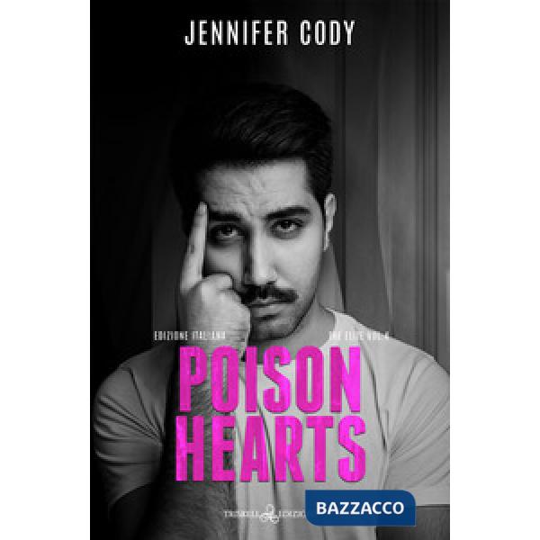 Poison hearts. The elite. Ediz. italiana. Vol. 4