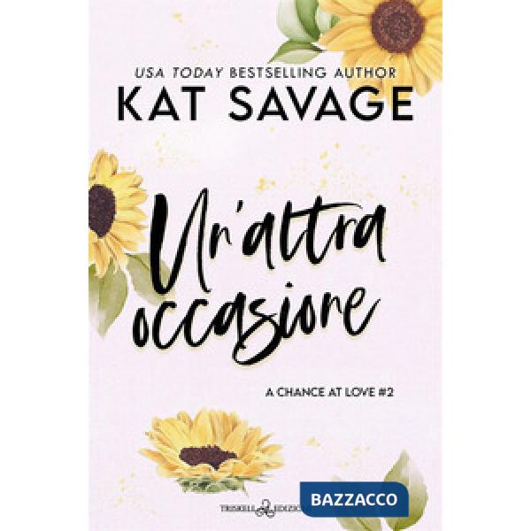 Altra occasione. A chance at love (Un'). Vol. 2