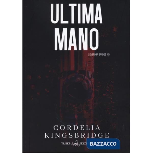 Ultima mano. Sette di picche. Vol. 5