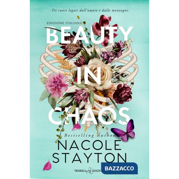 Beauty in chaos. Ediz. italiana