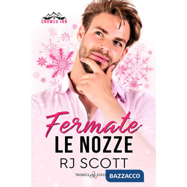 Fermate le nozze. Snowed inn