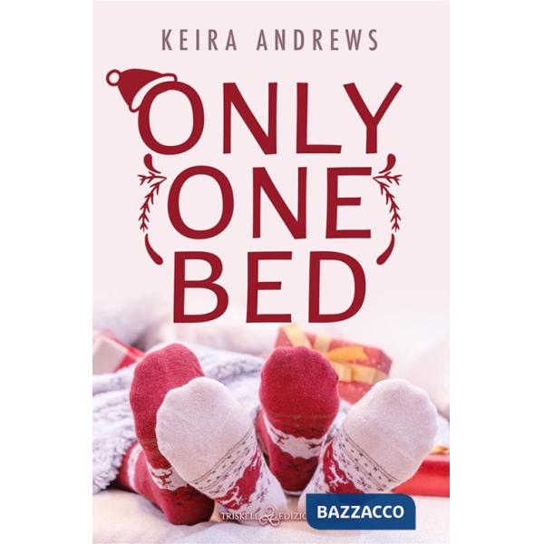 Only one bed. Ediz. italiana