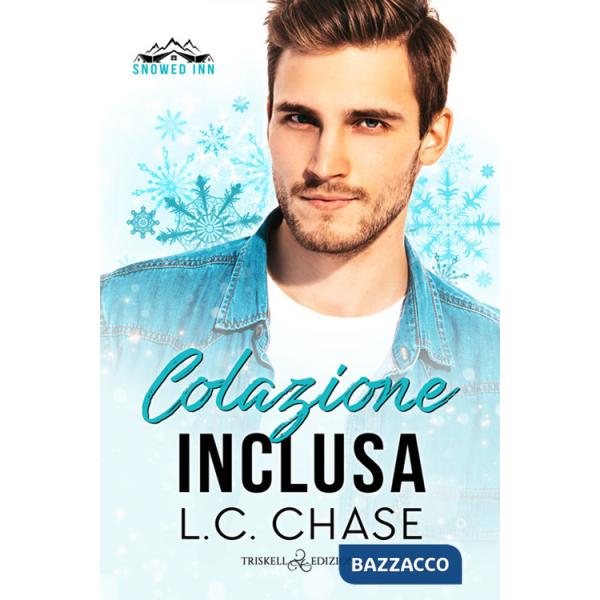 Colazione inclusa. Snowed inn