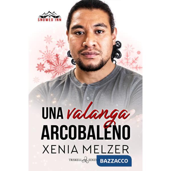Valanga arcobaleno. Snowed inn (Una)