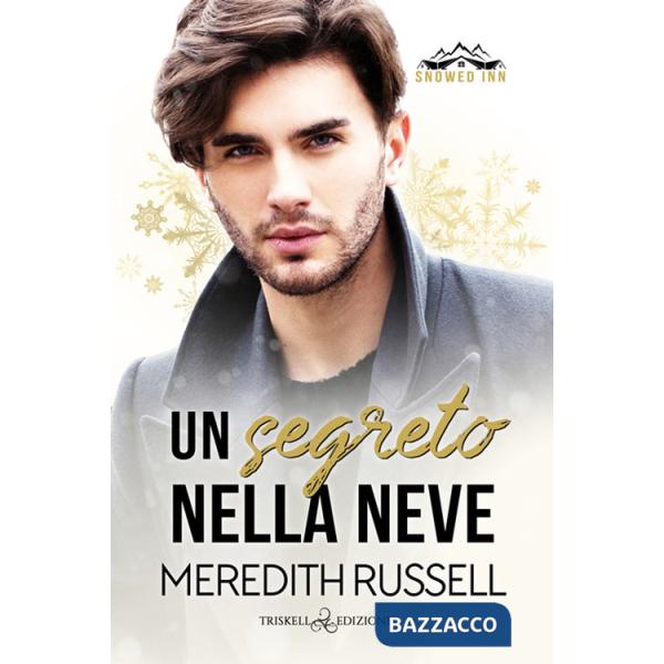 Segreto nella neve. Snowed inn (Un)