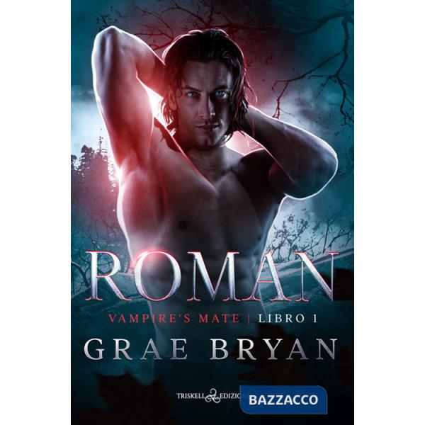 Roman. Vampire mate. Vol. 1