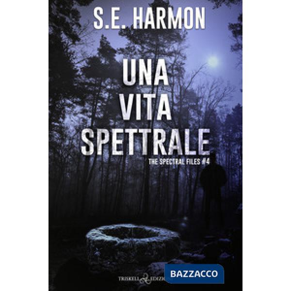 Vita spettrale. The spectral files (Una). Vol. 4