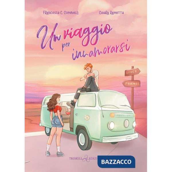 Viaggio per innamorarsi (Un)