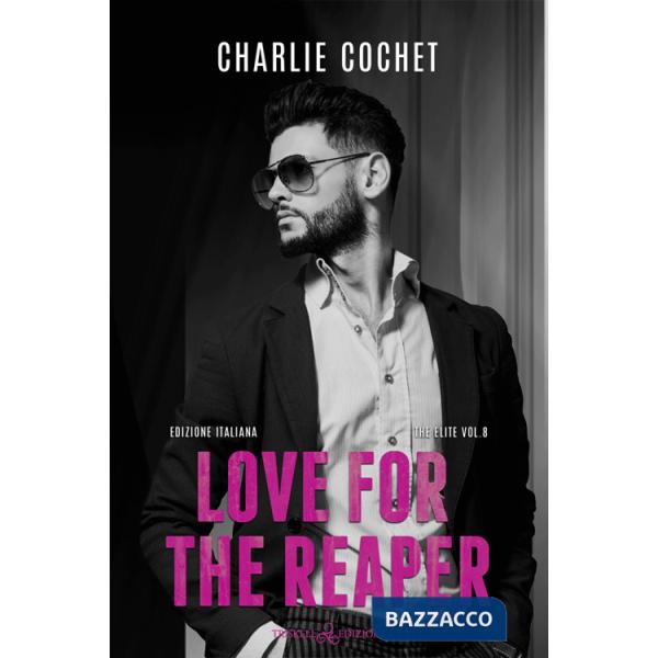 Love for the reaper. The elite. Ediz. italiana. Vol. 8