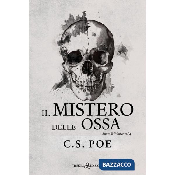Mistero delle ossa. Snow & Winter (Il). Vol. 4
