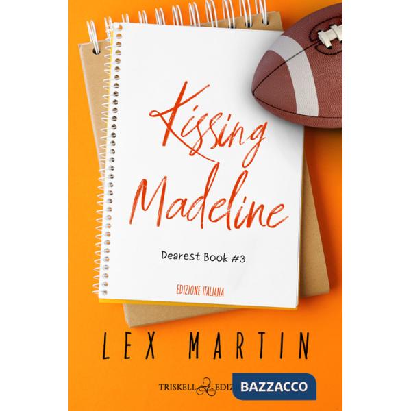 Kissing Madeline. Dearest book. Ediz. italiana. Vol. 3