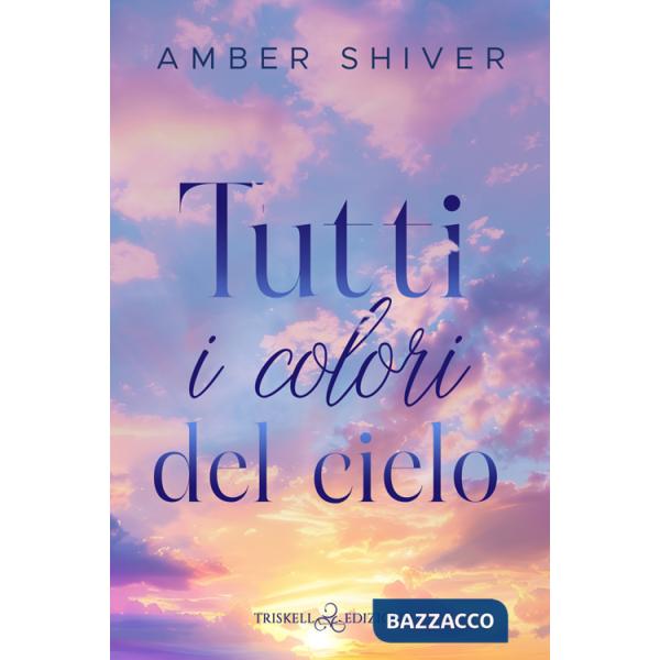 Tutti i colori del cielo