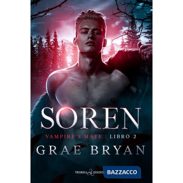 Soren. Vampire mate. Vol. 2