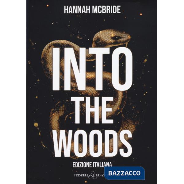 Into the woods. Ediz. italiana