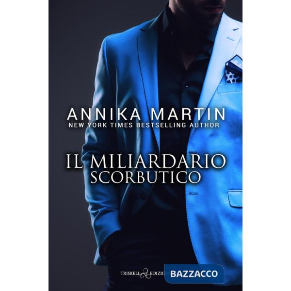 Miliardario scorbutico (Il)