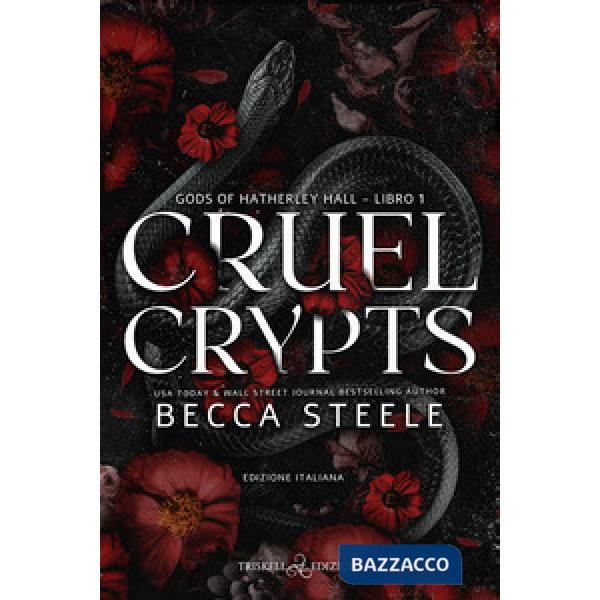 Cruel crypts. Gods of Hatherley Hall. Ediz. italiana. Vol. 1