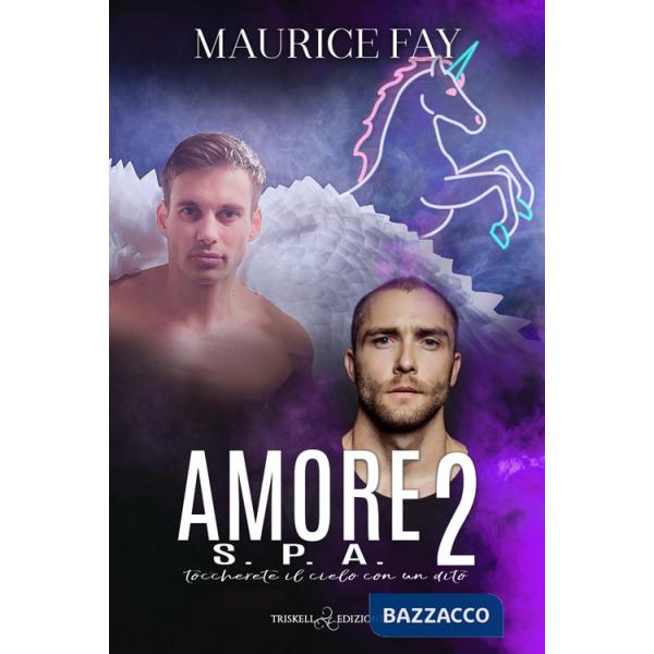 Amore S.p.a.. Vol. 2