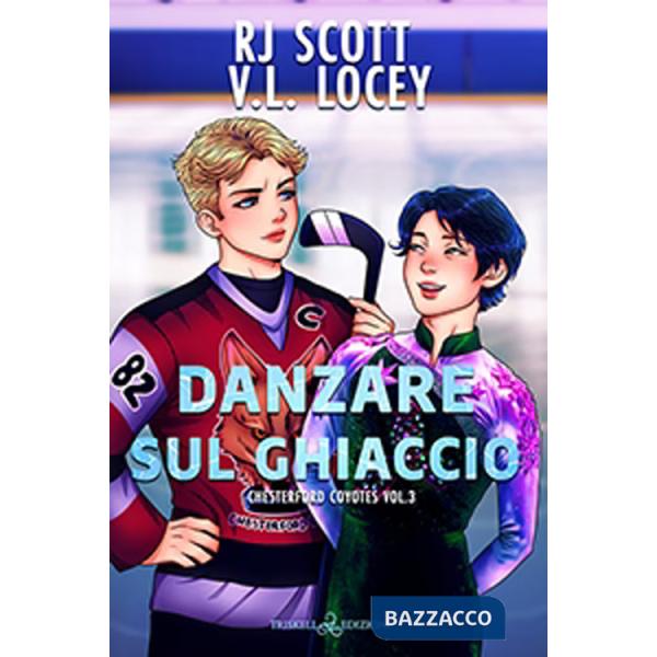 Danzare sul ghiaccio. Chesterford Coyotes. Vol. 3