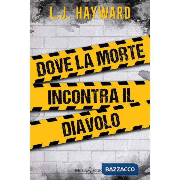 Dove la morte incontra il diavolo