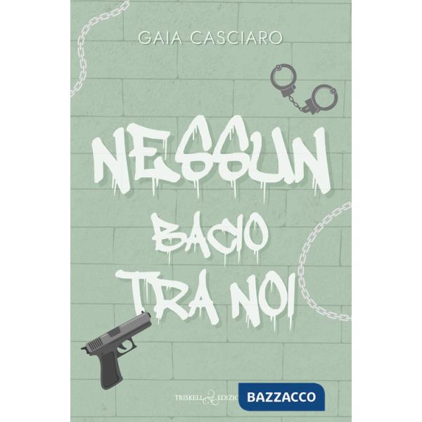 Nessun bacio tra noi