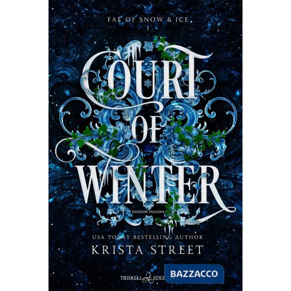 Court of winter. Ediz. italiana